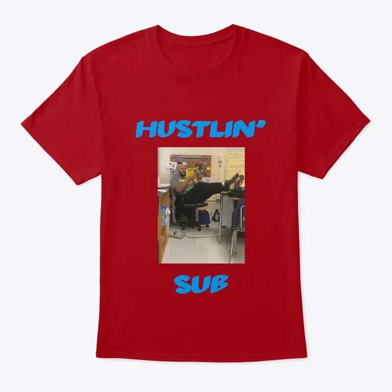 Hustlin’ Sub 